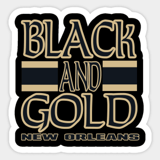 NOLA LYFE Black and Gold New Orleans True Football Colors! Sticker